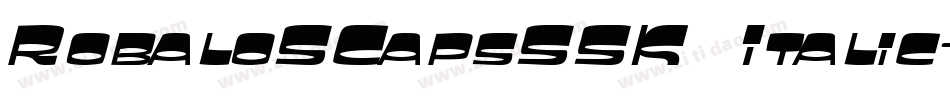 RobaloSCapsSSK Italic字体转换